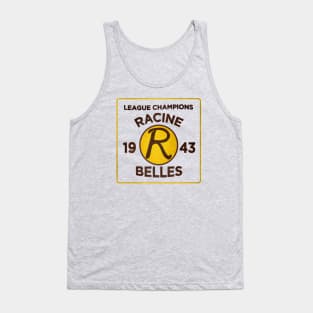 Racine Belles • 1943 League Champions • Racine, Wisconsin Tank Top